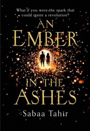An Ember In The Ashes by Sabaa Tahir