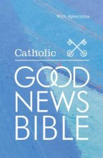 The Catholic Good News Bible Schools Edition