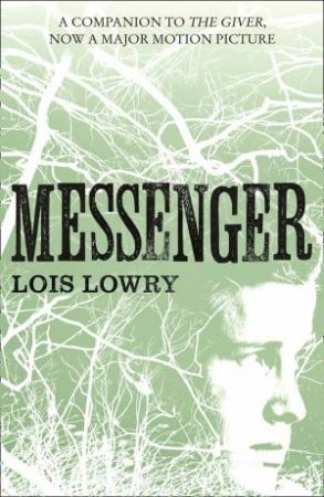 Messenger by Lois Lowry