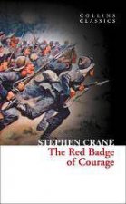 Collins Classics  The Red Badge Of Courage