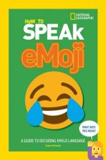 How To Speak Emoji A Guide to Decoding Digital Language