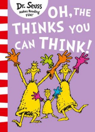 Oh, The Thinks You Can Think! Big Book by Dr Seuss