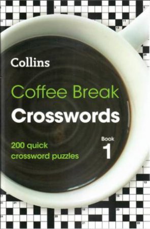 Collins Coffee Break Crosswords 1 by Various