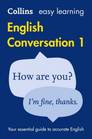 Collins Easy Learning: English Conversation Book 1 [Second Edition]