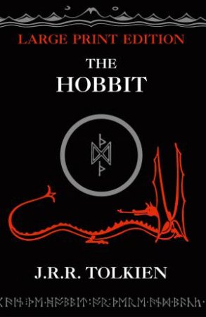 The Hobbit [Large Type Edition] by J R R Tolkien