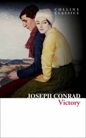 Collins Classics: Victory by Joseph Conrad