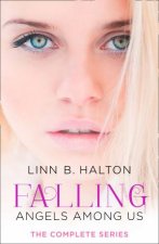 Falling The Complete Angels Among Us Series