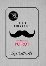 Little Grey Cells The Quotable Poirot