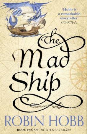 Mad Ship by Robin Hobb