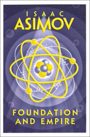 Foundation And Empire by Isaac Asimov