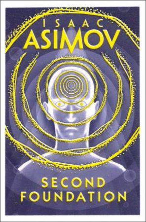 Second Foundation by Isaac Asimov