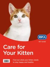 RSPCA Pet Guide Care For Your Kitten  New Edition