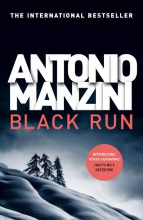Black Run by Antonio Manzini