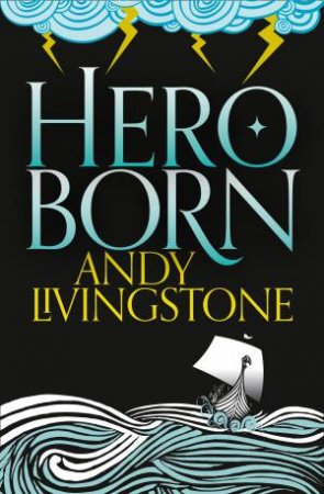 Hero Born by Andrew Livingstone