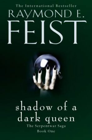 Shadow Of A Dark Queen by Raymond E. Feist