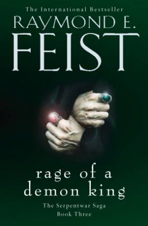 Rage Of A Demon King by Raymond E. Feist