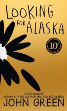 Looking For Alaska 10th Anniversary Edition