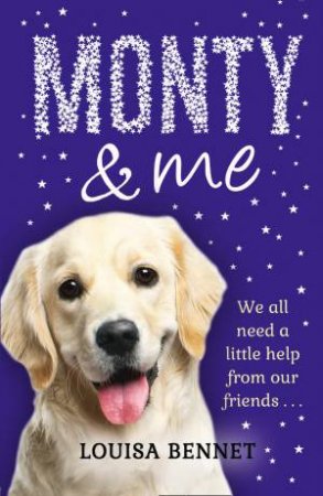 Monty and Me by Louisa Bennet