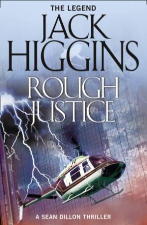 Rough Justice by Jack Higgins