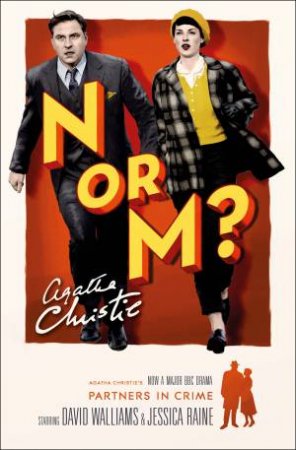 A Tommy & Tuppence Mystery: N or M? by Agatha Christie