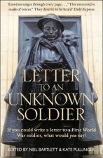 Letter to An Unknown Soldier A New Kind of War Memorial