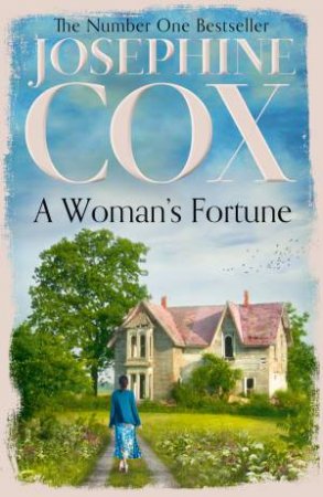 A Woman's Fortune by Josephine Cox