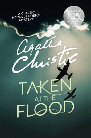Poirot: Taken at the Flood by Agatha Christie