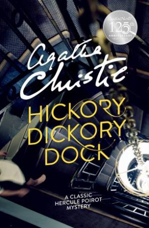 Poirot: Hickory Dickory Dock by Agatha Christie