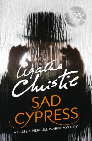 Poirot: Sad Cypress by Agatha Christie