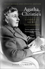Agatha Christies Complete Secret Notebooks Stories And Secrets Of Murder In The Making Revised Edition