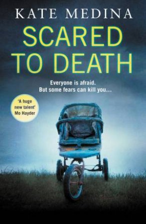 Scared To Death by Kate Medina