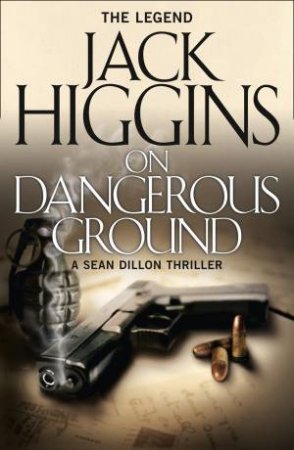 On Dangerous Ground by Jack Higgins