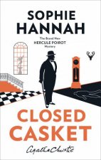 Closed Casket The New Hercule Poirot Mystery