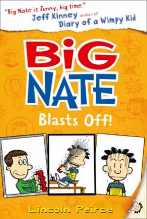 Big Nate Blasts Off