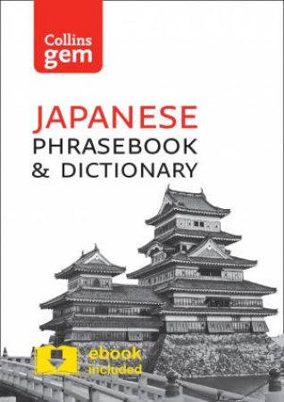 Collins Gem Japanese Phrasebook And Dictionary, Third Edition (3e) by Various