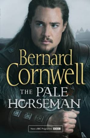 The Pale Horseman by Bernard Cornwell