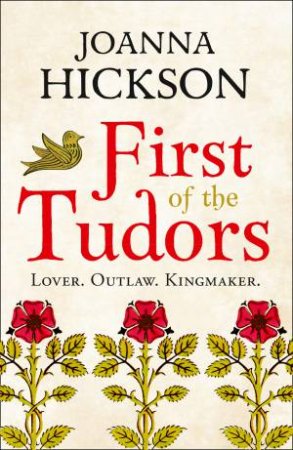 First of the Tudors by Joanna Hickson