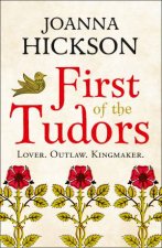 First of the Tudors