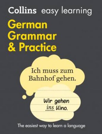 Collins Easy Learning German Grammar And Practice [Second Edition]