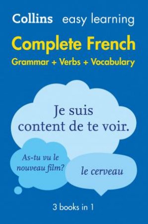 Collins Easy Learning Complete French Grammar, Verbs And Vocabulary - 2nd Ed. by Various