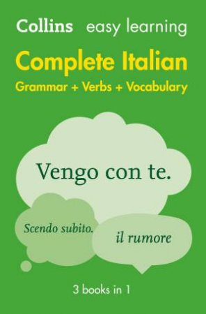 Collins Easy Learning Complete Italian Grammar, Verbs And Vocabulary - 2nd Ed.