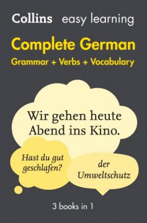 Collins Easy Learning Complete German Grammar, Verbs And Vocabulary - 2nd Ed.