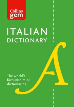 Collins Gem Italian Dictionary - 10th Ed by Various