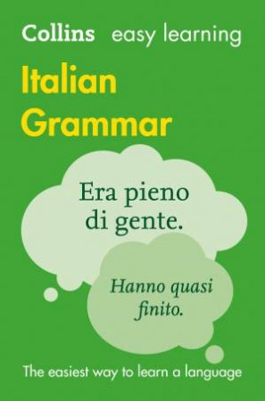 Collins Easy Learning Italian Grammar (3rd Edition) by Various