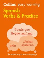 Collins Easy Learning Spanish Verbs And Practice Second Edition