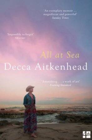 All At Sea by Decca Aitkenhead