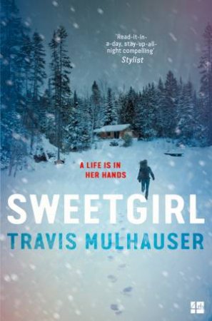 Sweetgirl by Travis Mulhauser