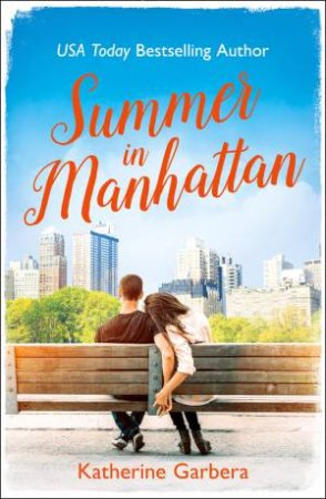 Summer In Manhattan by Katherine Garbera