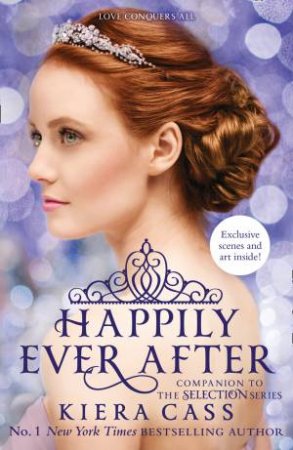 The Selection Companion: Happily Ever After by Kiera Cass