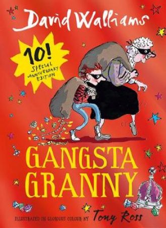 Gangsta Granny - Anniversary Edition by David Walliams